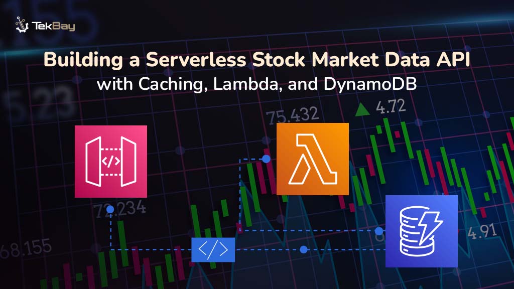 Building a Serverless Stock Market Data API with Caching, Lambda, and DynamoDB