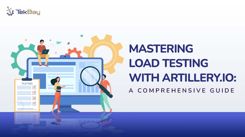 Mastering Load Testing with Artillery.io - A Comprehensive Guide